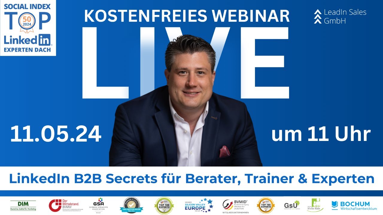 LinkedIn B2B Secrets (LIVE) - 11.05.2024 - 11:00 - 13:00 Uhr