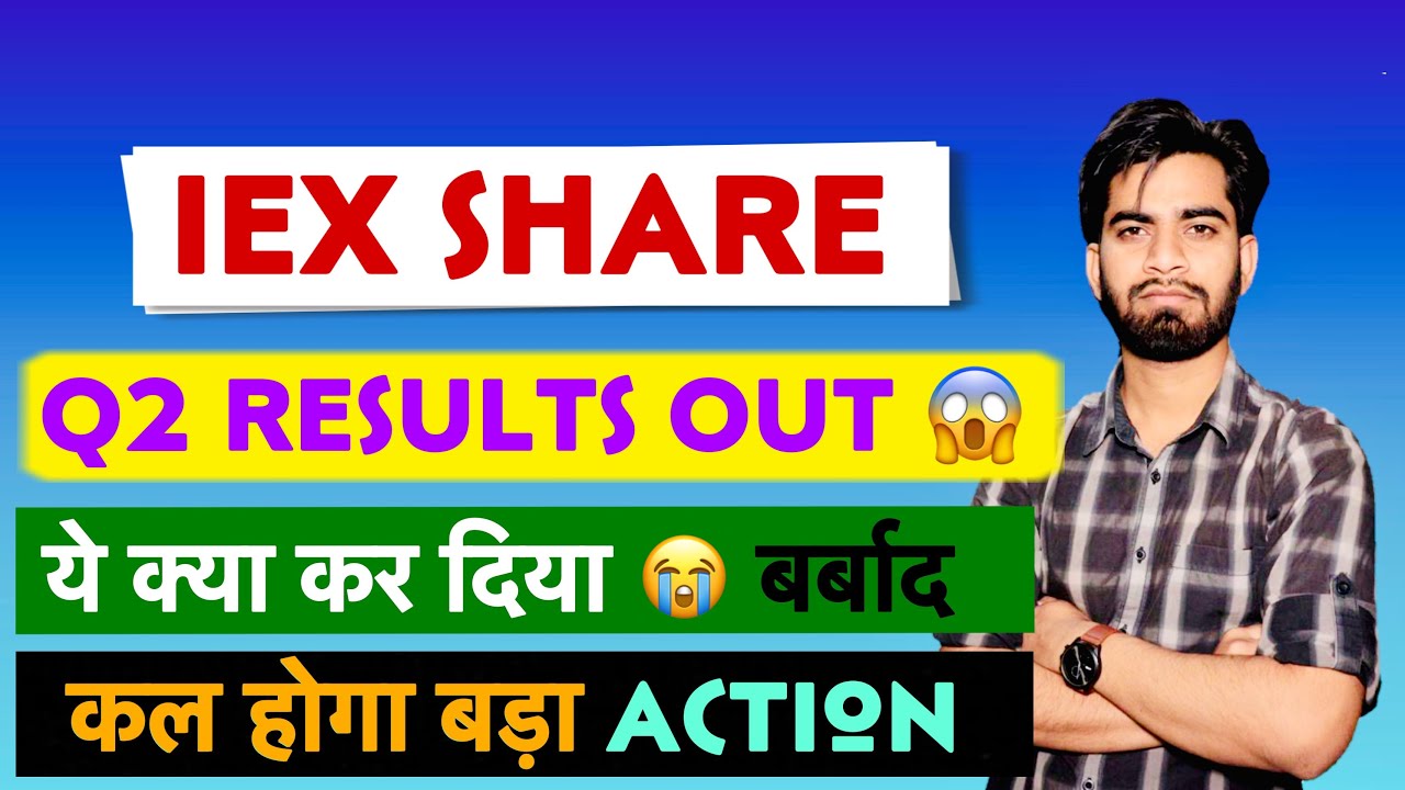 ये क्या कर दिया 😭 IEX Share Q2 Results Out ! IEX Share News Today &bull; IEX Share News