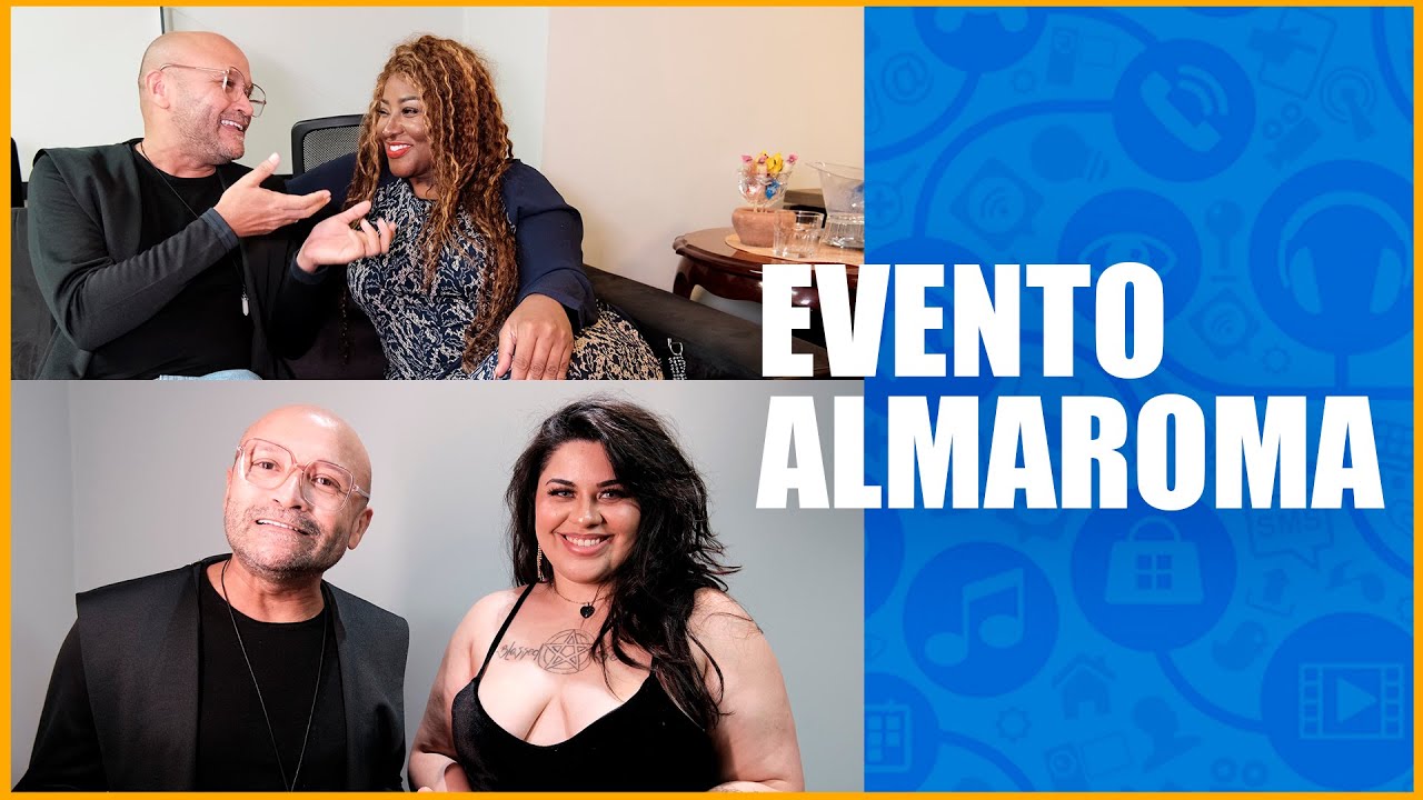 EVENTO ALMAROMA com @VanessaJacksonoficial  e Lilith Badra