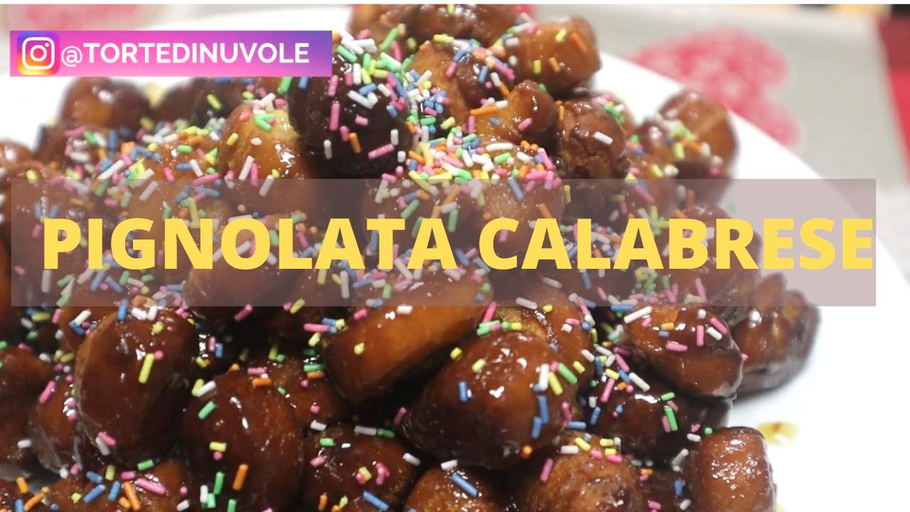 Pignolata calabrese al miele, ricetta calabrese originale come una volta
