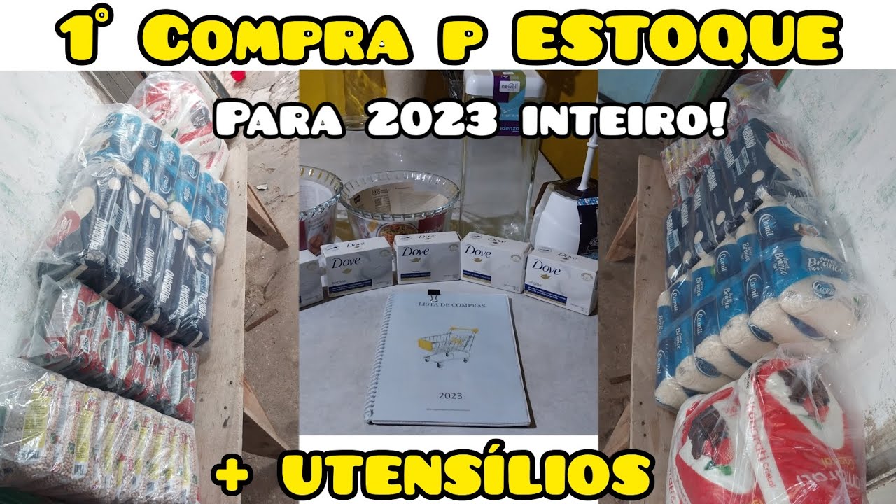 🛒 1° Compra para o estoque o Básico para o ano inteiro + utensílios.