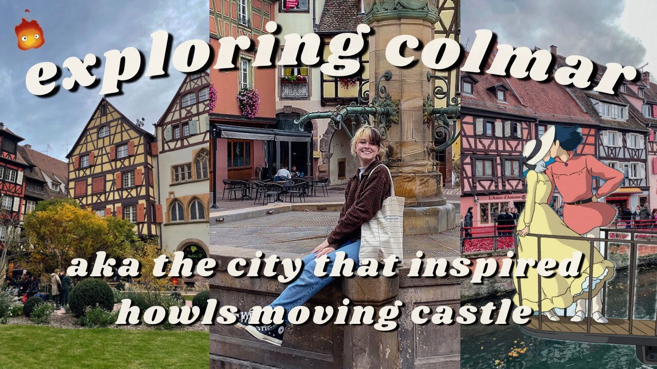 exploring the city that inspired Howls Moving Castle [aka Colmar]