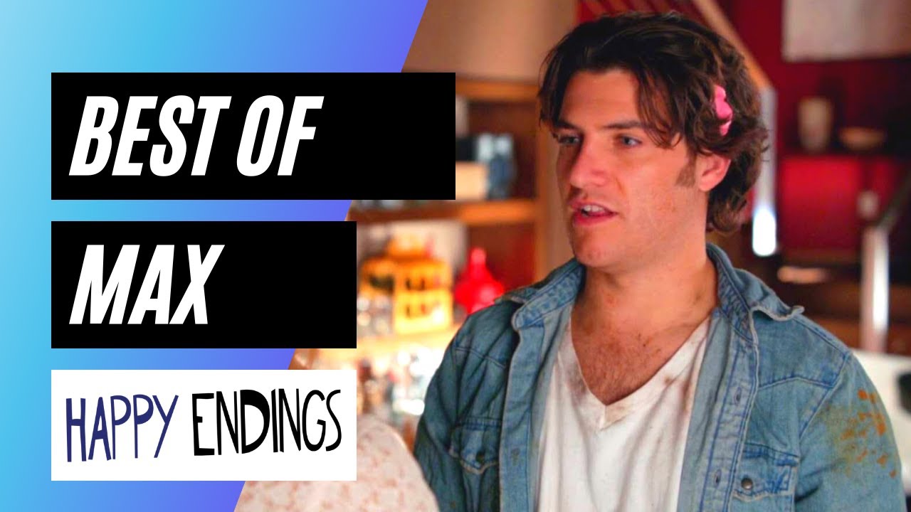 BEST OF MAX | SEASON 3 | HAPPY ENDINGS