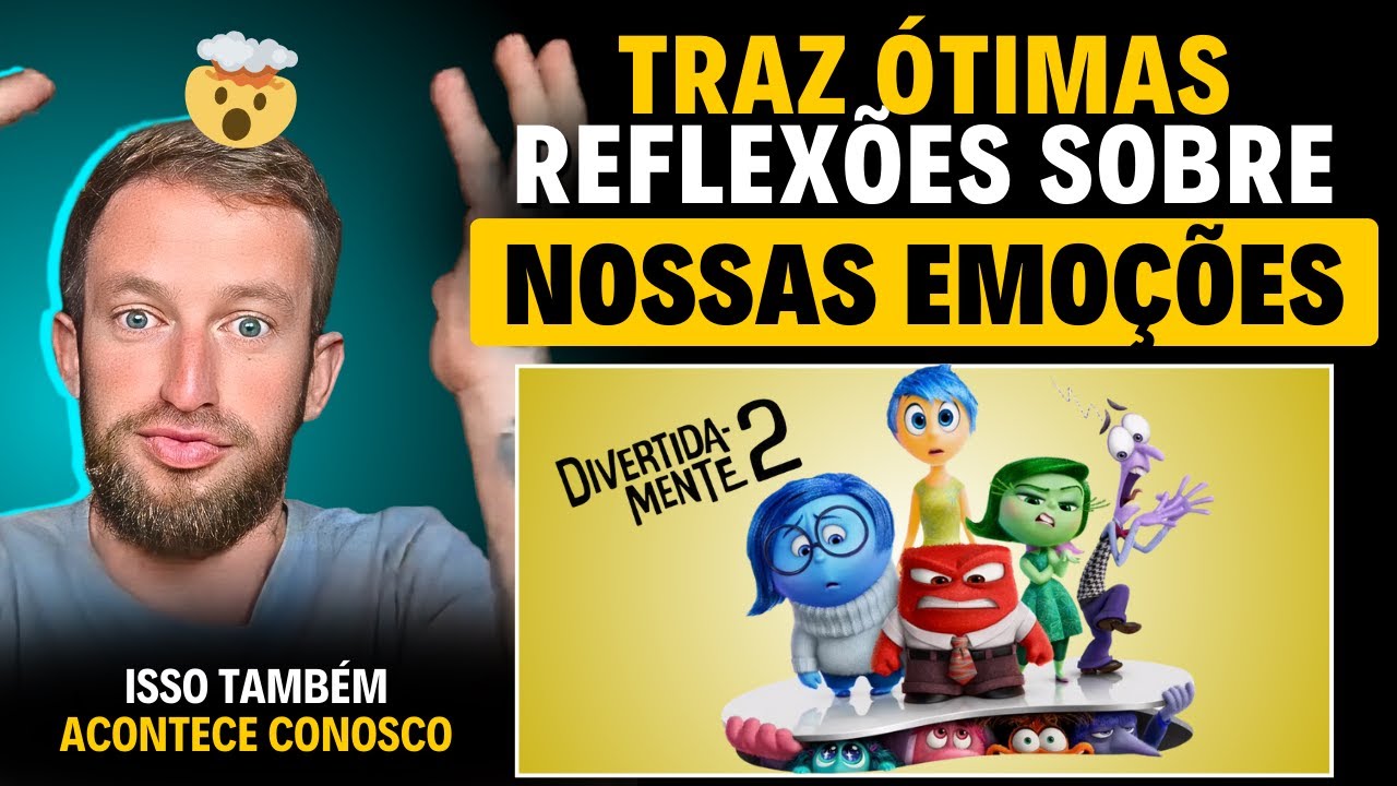 Divertida Mente 2: O que o FILME Ensina Sobre EMOÇÕES | Eslen Delanogare (neurocientista)