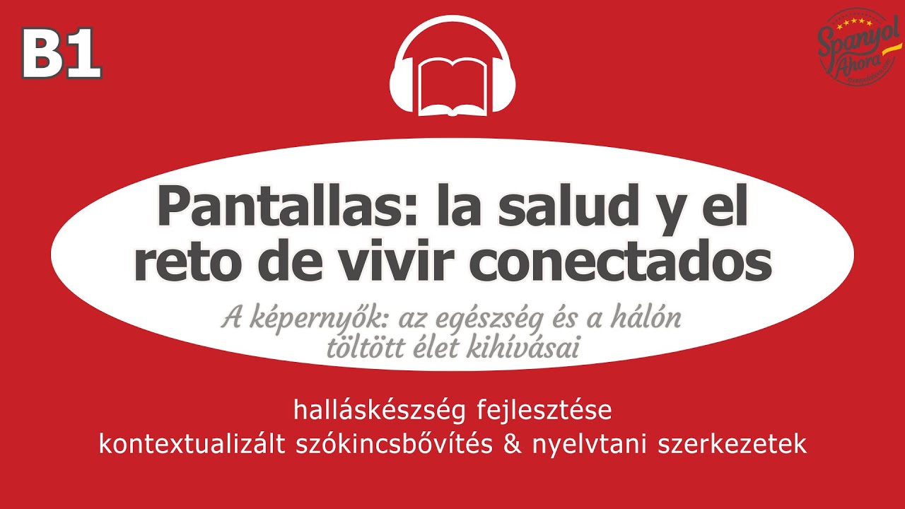 Las pantallas - komplex spanyol gyakorlófeladat