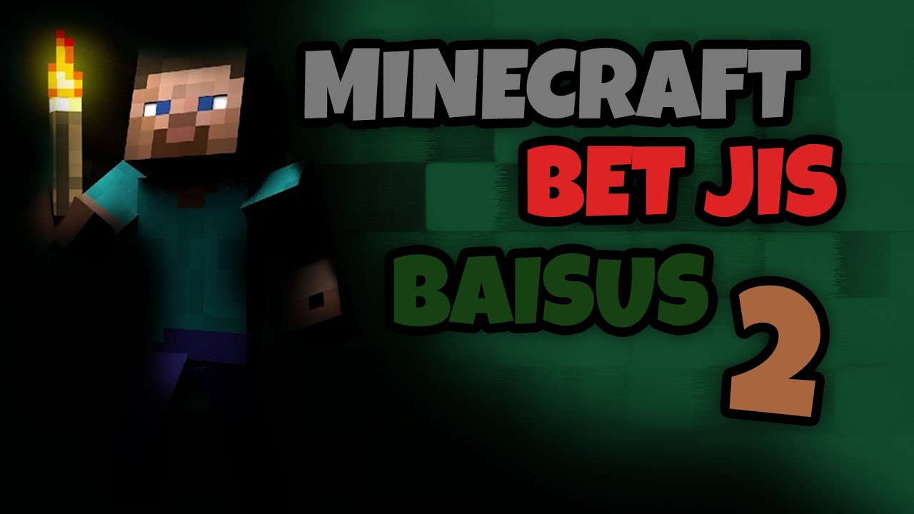 MINECRAFT, BET JIS BAISUS 2!