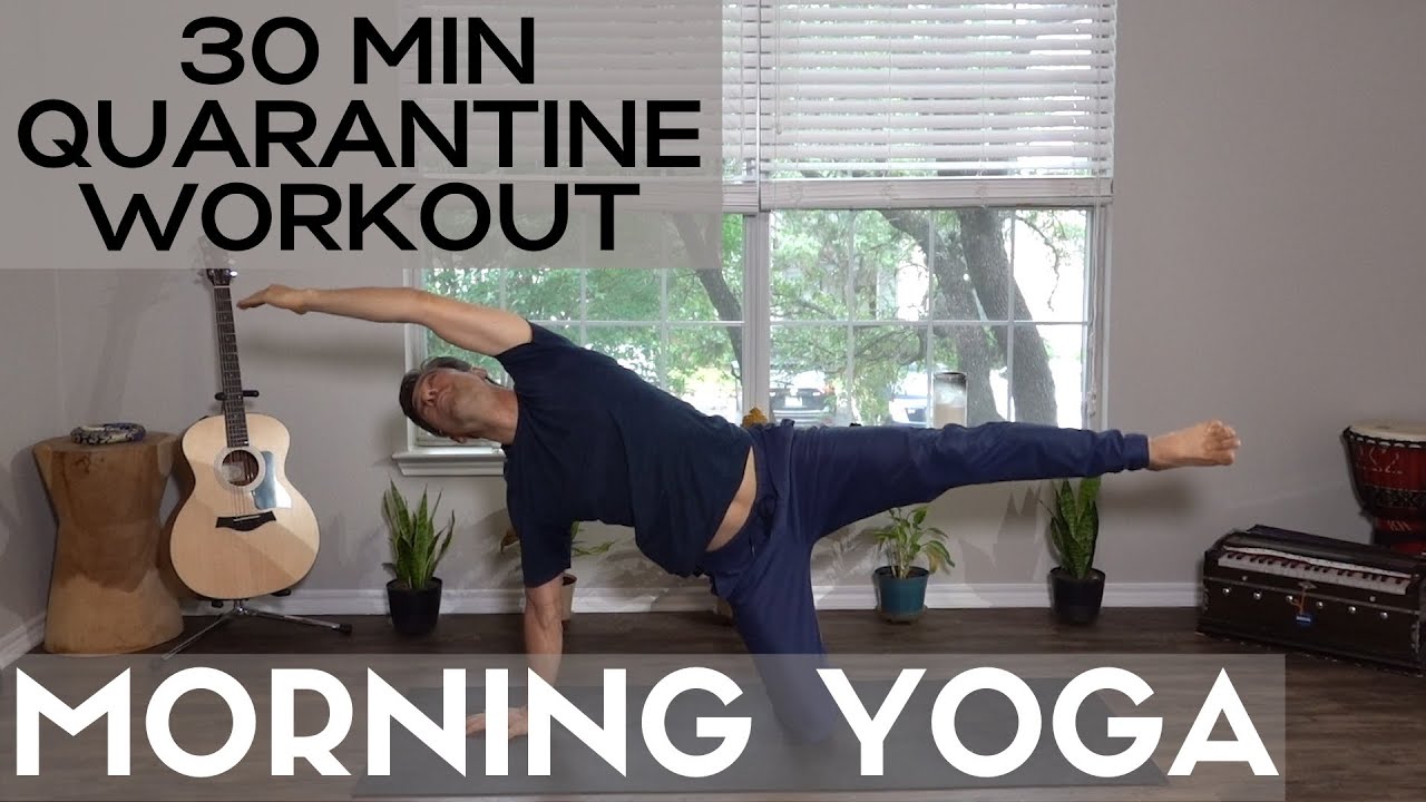 Morning Yoga Quarantine Workout | 30 Minutes | David O Yoga