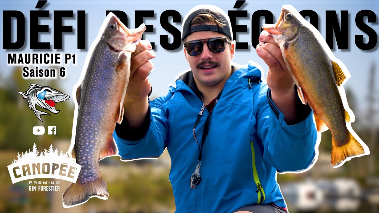 Superbes Truites au DÉFI DES RÉGIONS Mauricie Partie 1 Saison 6 Émission #51