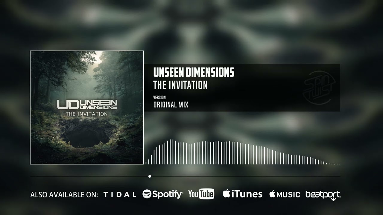 Unseen Dimensions - The Invitation (Official Audio)