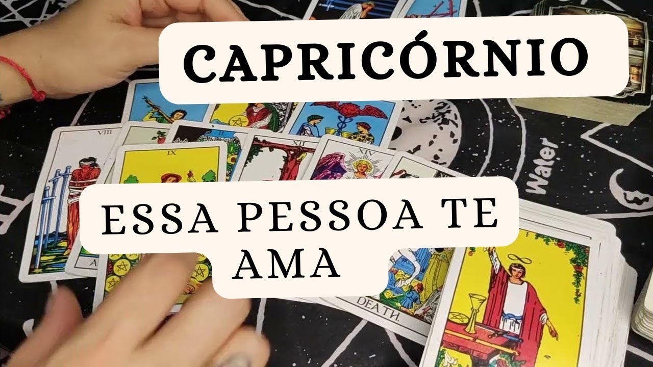 CAPRICÓRNIO ♑ Essa pessoa te ama