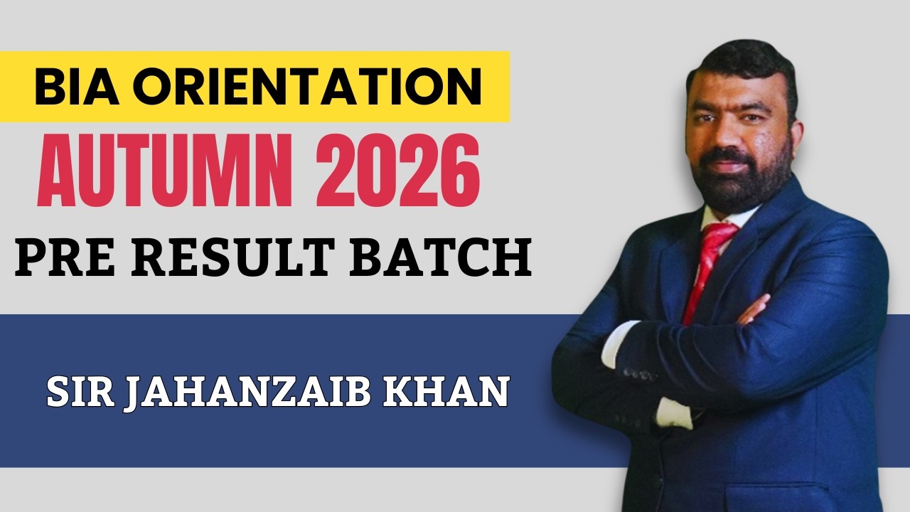 CAF 07 (BIA) Orientation – Sir Jahanzaib Khan | August 2026 Attempt l #castudents #cajourney