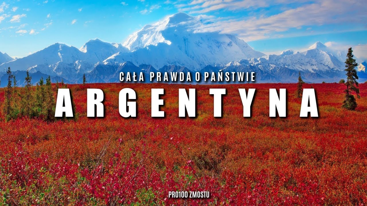 CAŁA PRAWDA O ARGENTYNIE