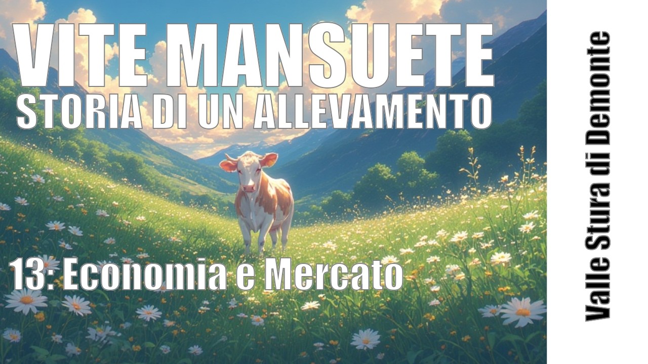 Economia e Mercato - Vite Mansuete Ep. 13