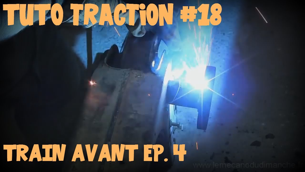 Tutoriel Traction #18 Rénovation train avant (4 sur x)