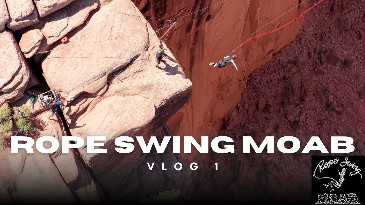 Wild Weekend at Rope Swing Moab