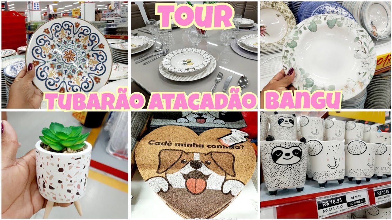Tubarão Atacadão Bangu|Tour e Achadinhos da Deborinha|Mesa Posta |Decoração| |Tapetes #rumoaos20K