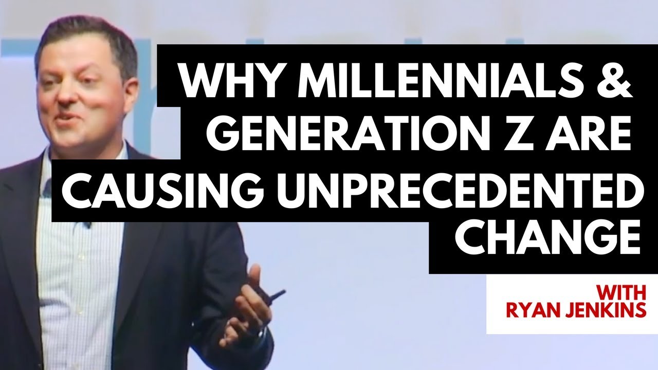 Why Millennials and Generation Z are Causing Unprecedented Change