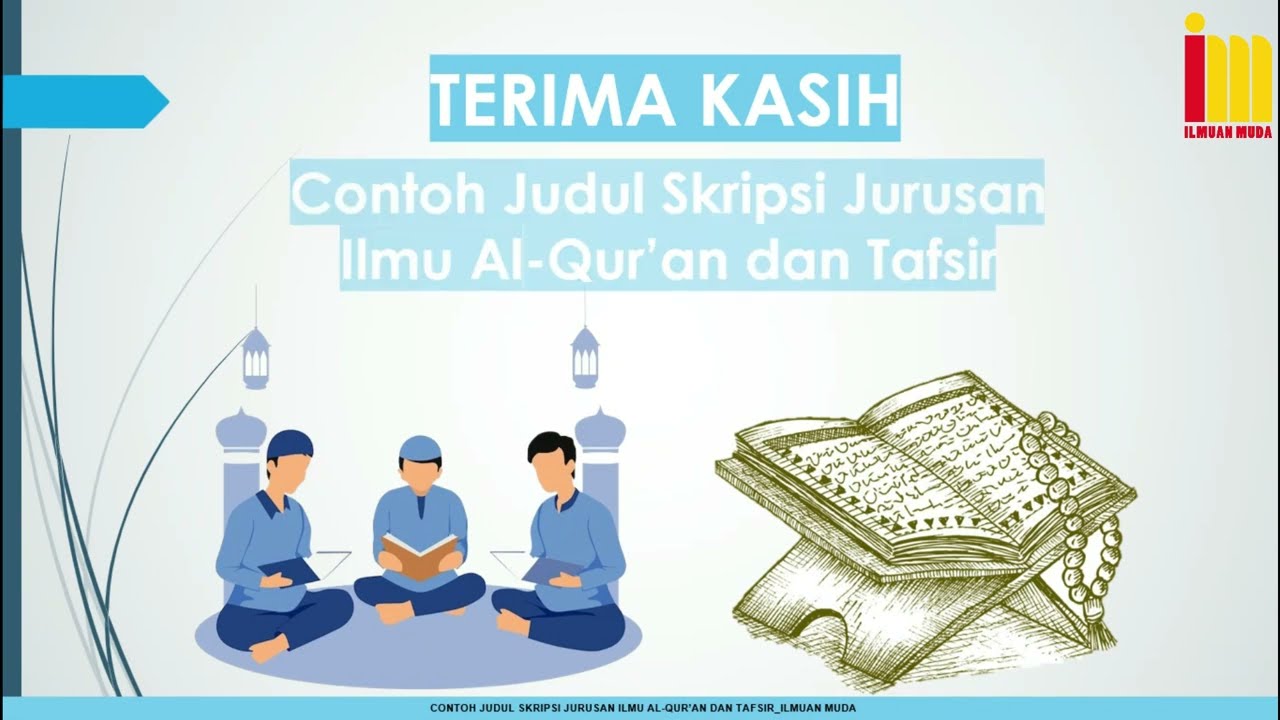 Kumpulan CONTOH Judul SKRIPSI Ilmu Al-Quran dan Tafsir Terbaru & Terlengkap !