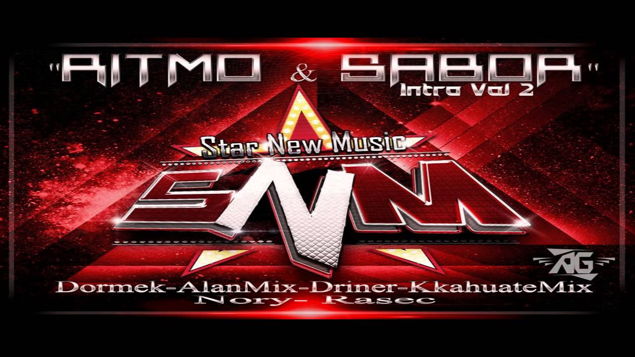 Intro Ritmo y Sabor Vol.2 Colectivo Star New Music★ZONA DE TALENTOS MEXICANOS FULL★
