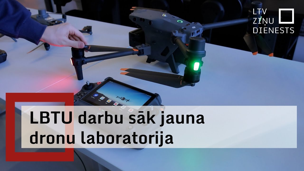 Dronu laboratorija Latvijas Biozinātņu un tehnoloģiju universitātē dod ieguldījumu valsts drošībā