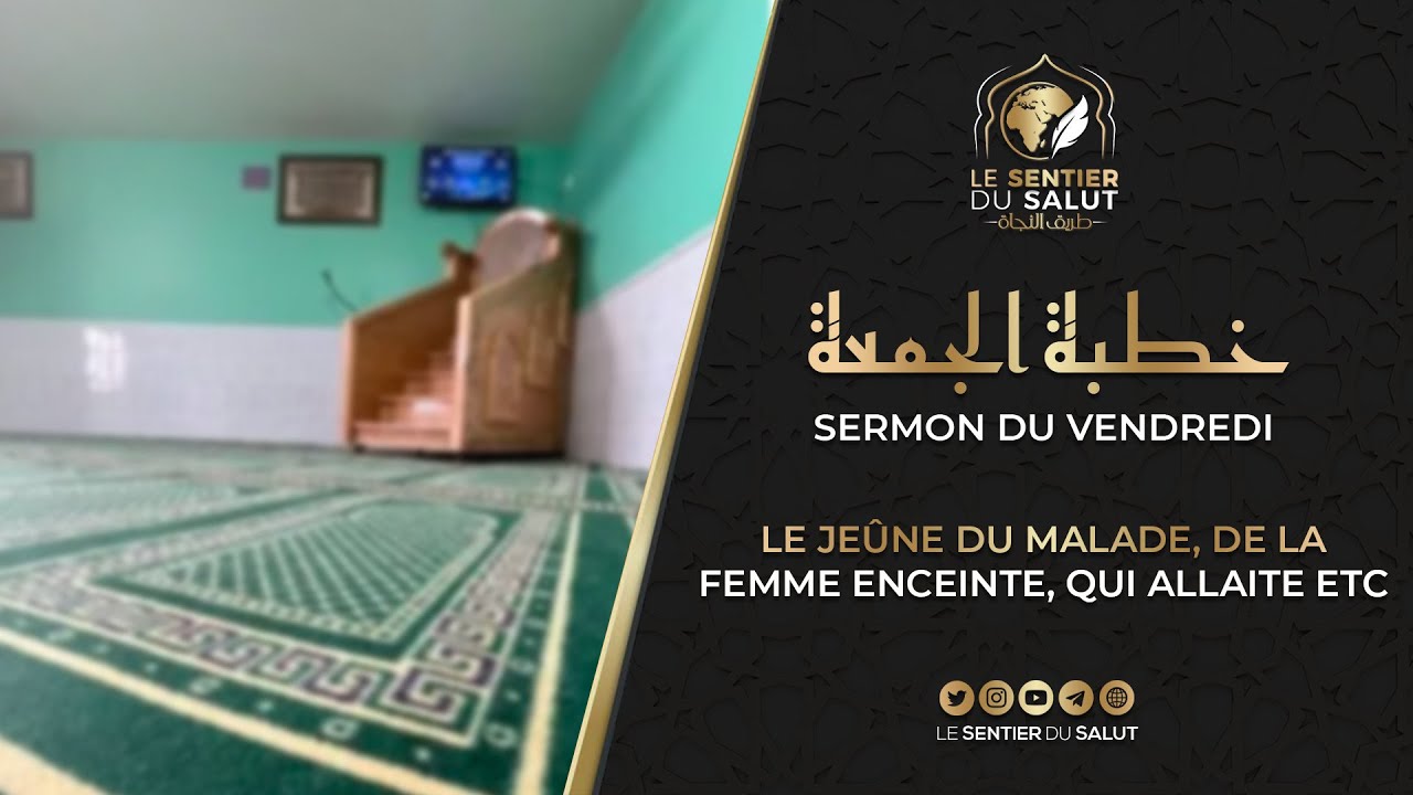 Le jeûne du malade, de la femme enceinte, qui allaite etc