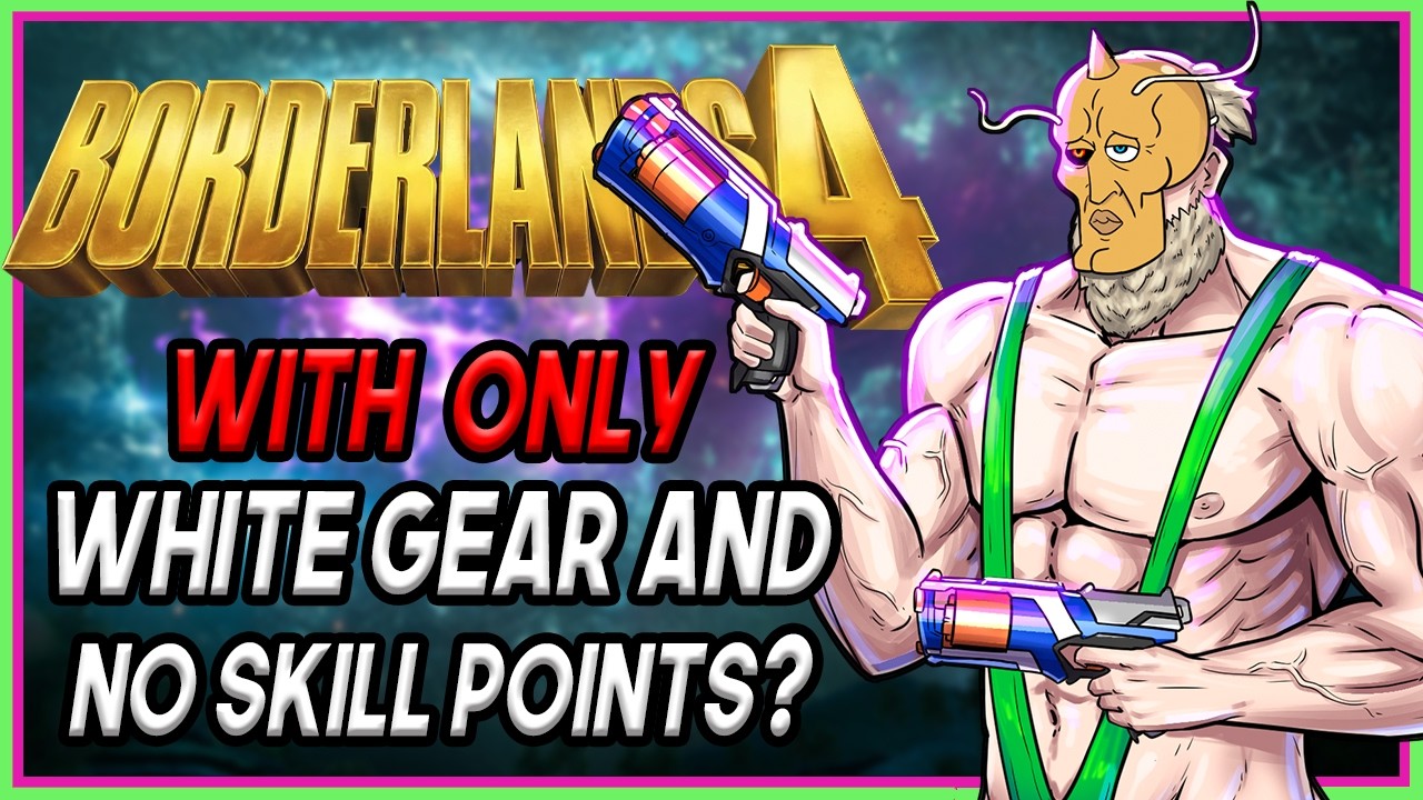 Can You Beat Borderlands 4 WITH ONLY White Gear and NO Skill Points?