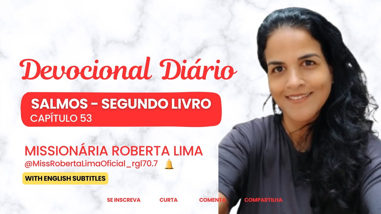 Devocional de Salmos Capítulo 53 | Missionária Roberta Lima 