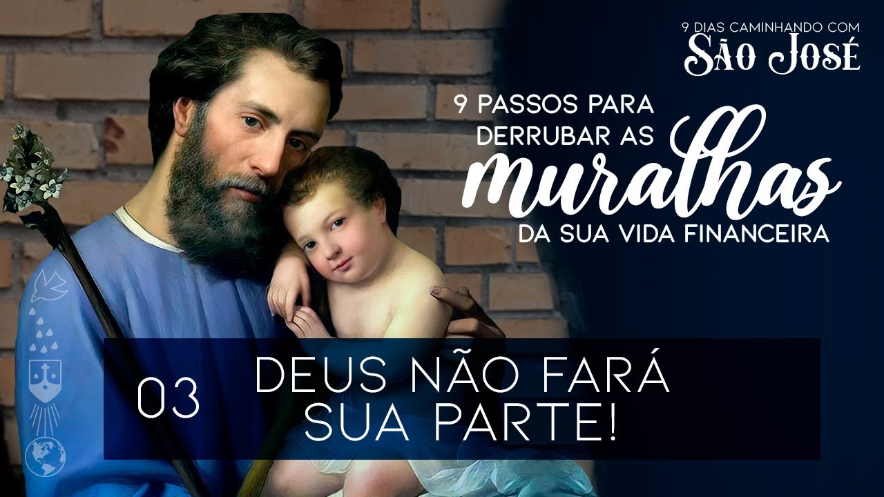 Deus não fará a sua parte! - 3º Passo