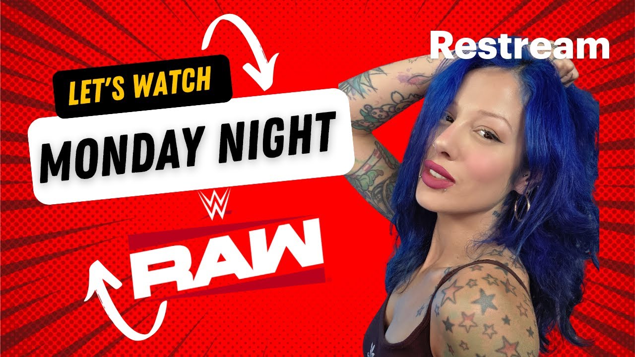 Let's watch Monday Night RAW! לייב רואו בראבאק!!!!!!