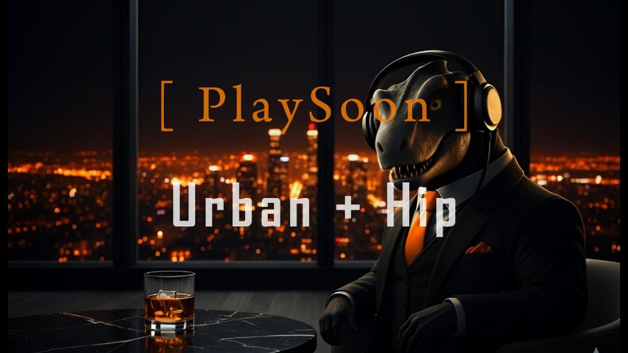 [ PLAYLIST ] Urban & Hip-hop | 그루브 타면서 업무 볼 건데 무슨 문제라도? 🔥🏙️