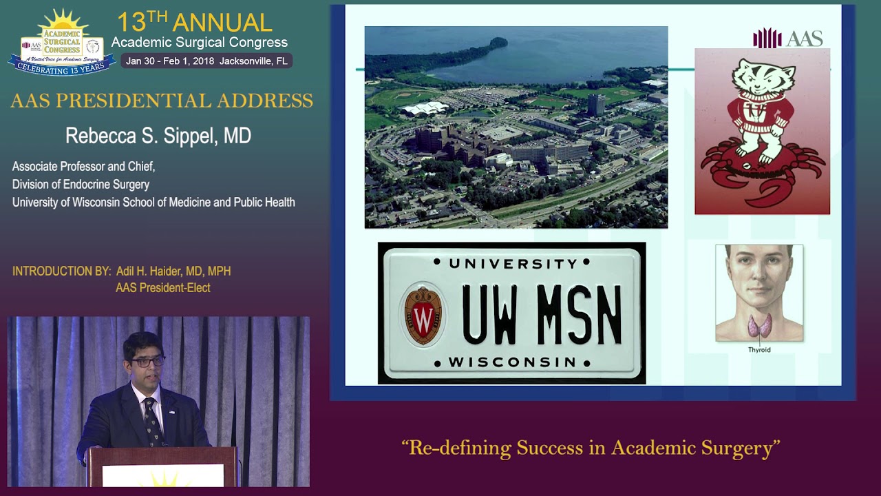 AAS 2018 Presidential Address - Re-defining Success in Academic Surgery