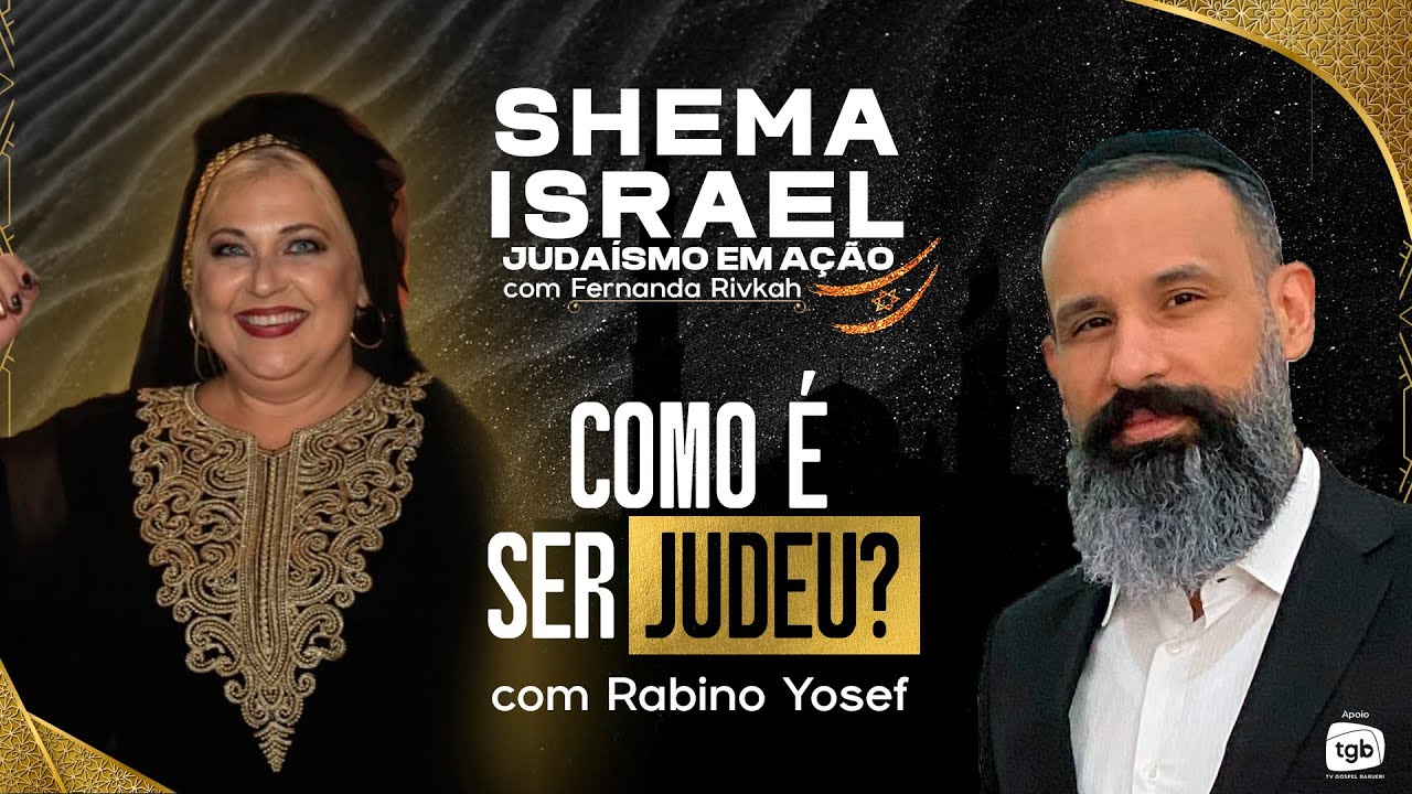 RABINO YOSEF - Podcast Shema Israel com Fernanda Rivkah #01