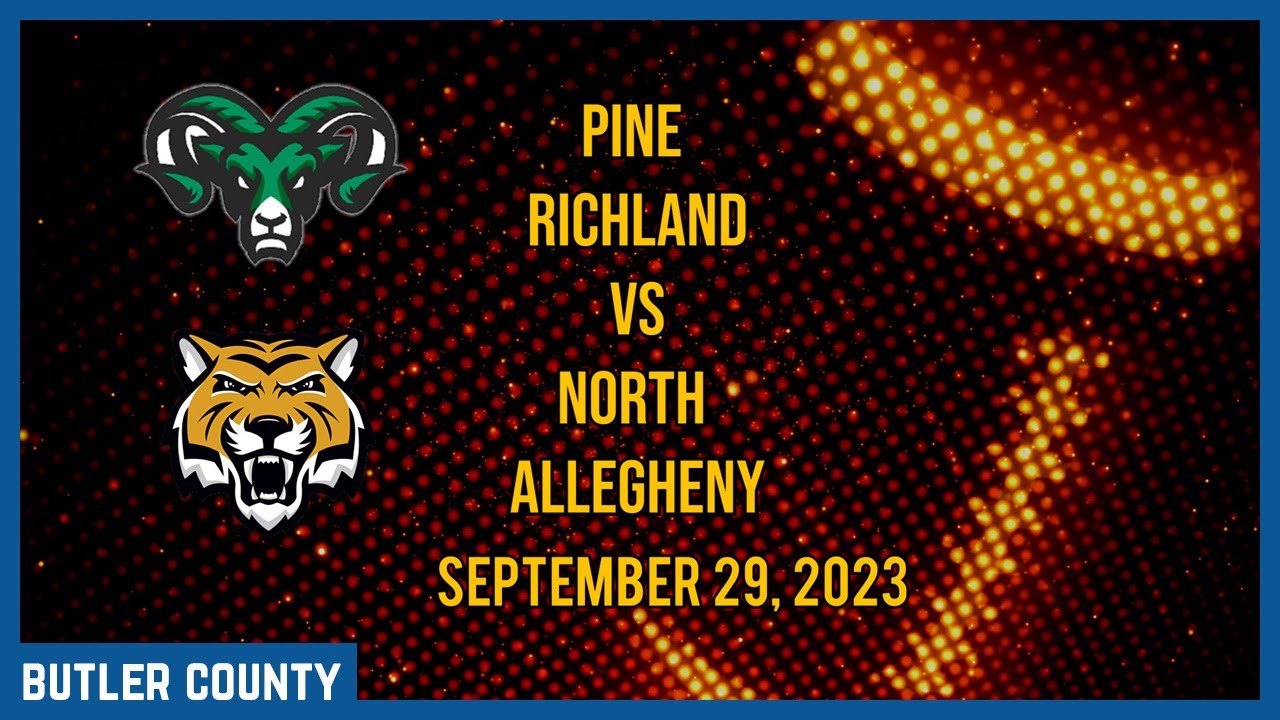 High School Football - Pine Richland vs North Allegheny