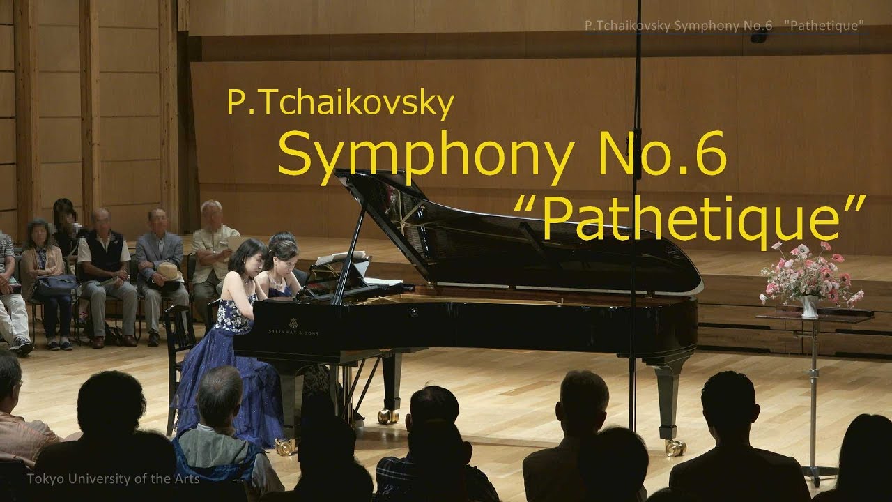 Tchaikovsky: Symphony No. 6 in B minor Op. 74”Pathétique”(arr. by the composer)