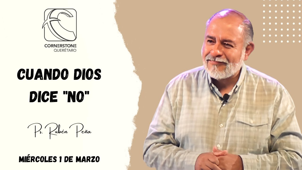 Cuando Dios dice "NO" | Pastor Rubén Peña