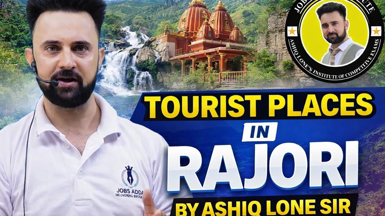 lec-05|| Tourists places in Rajouri & Introduction to Poonch || by ashiq sir ||@JobsAdda786