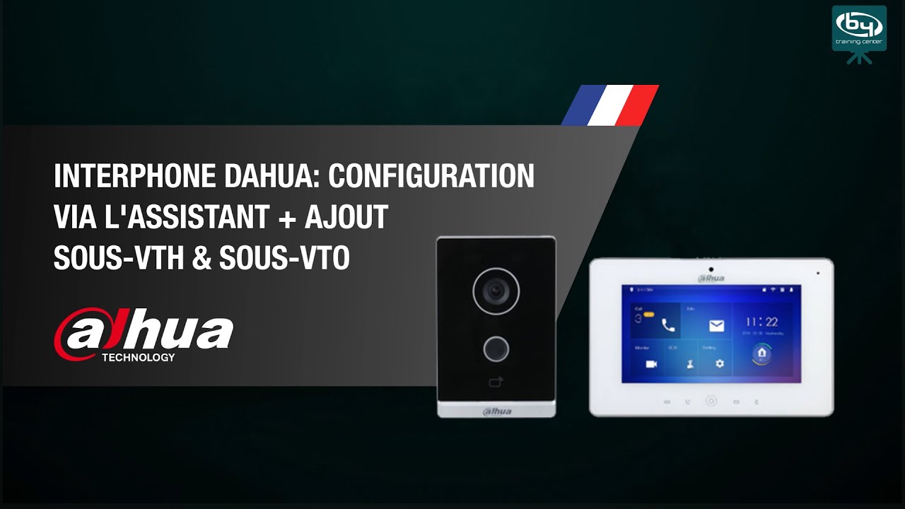 Interphone Dahua: Configuration via l'assistant + ajout sous-VTH & sous-VTO | By Demes