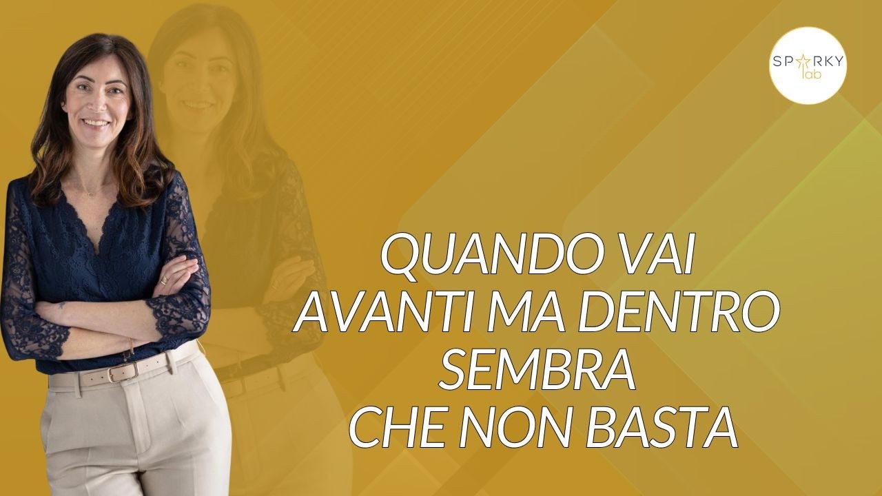 Quando vai avanti ma dentro sembra che non basta