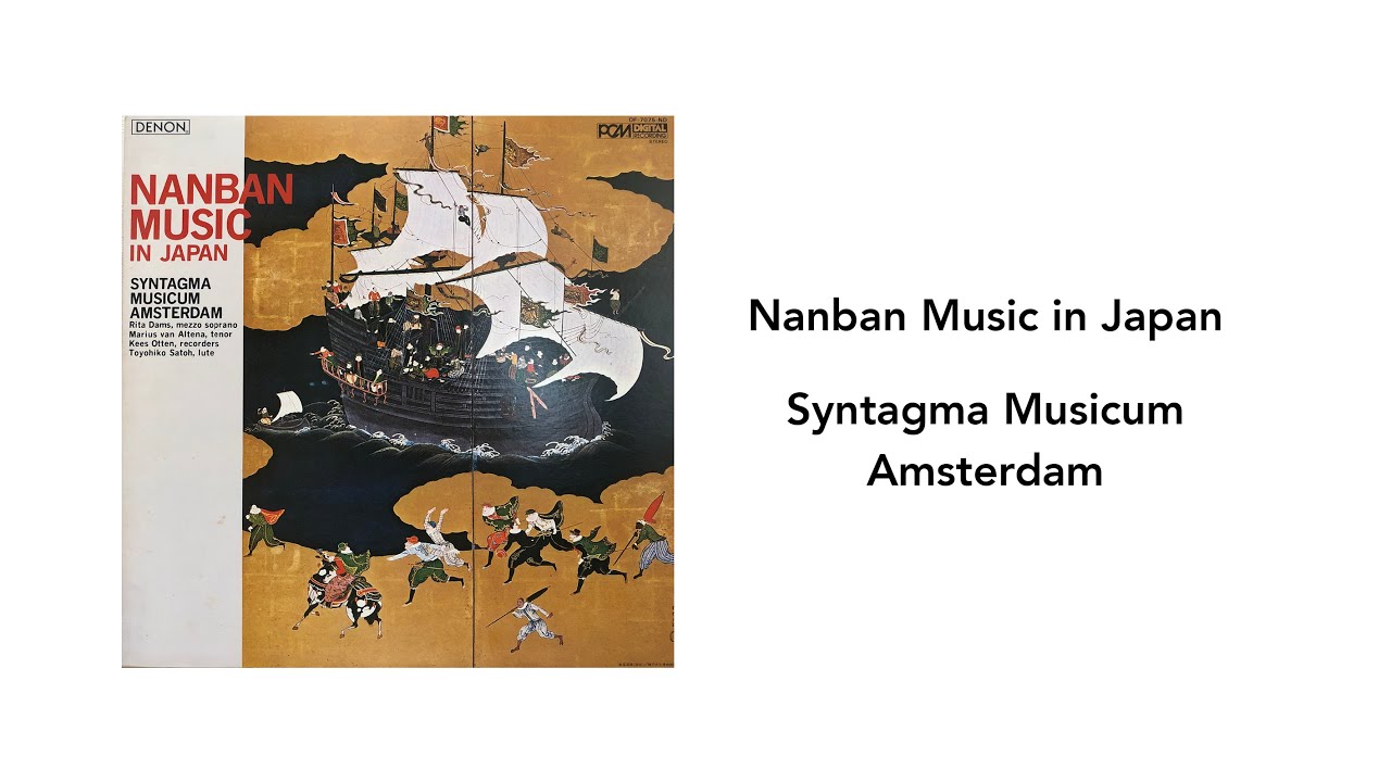 Nanban Music in Japan: Toyohiko Satoh - Side 1