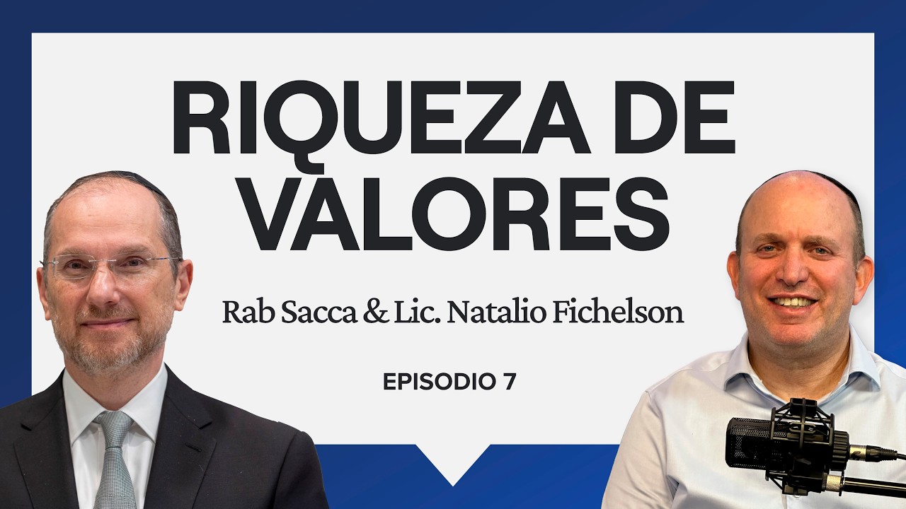 Riqueza de valores con el Rab. Isaac Sacca y el economista Natalio Fichelson.
