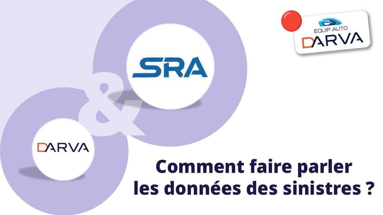 Comment faire parler les données des sinistres - SRA & DARVA REPLAY EQUIP AUTO 2025