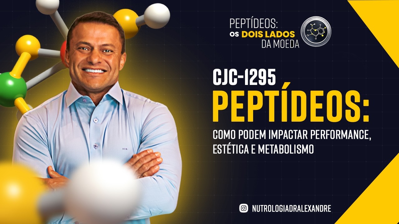 AULA #01 - CJC-1295: Peptídeos: como podem impactar performance, estética e metabolismo