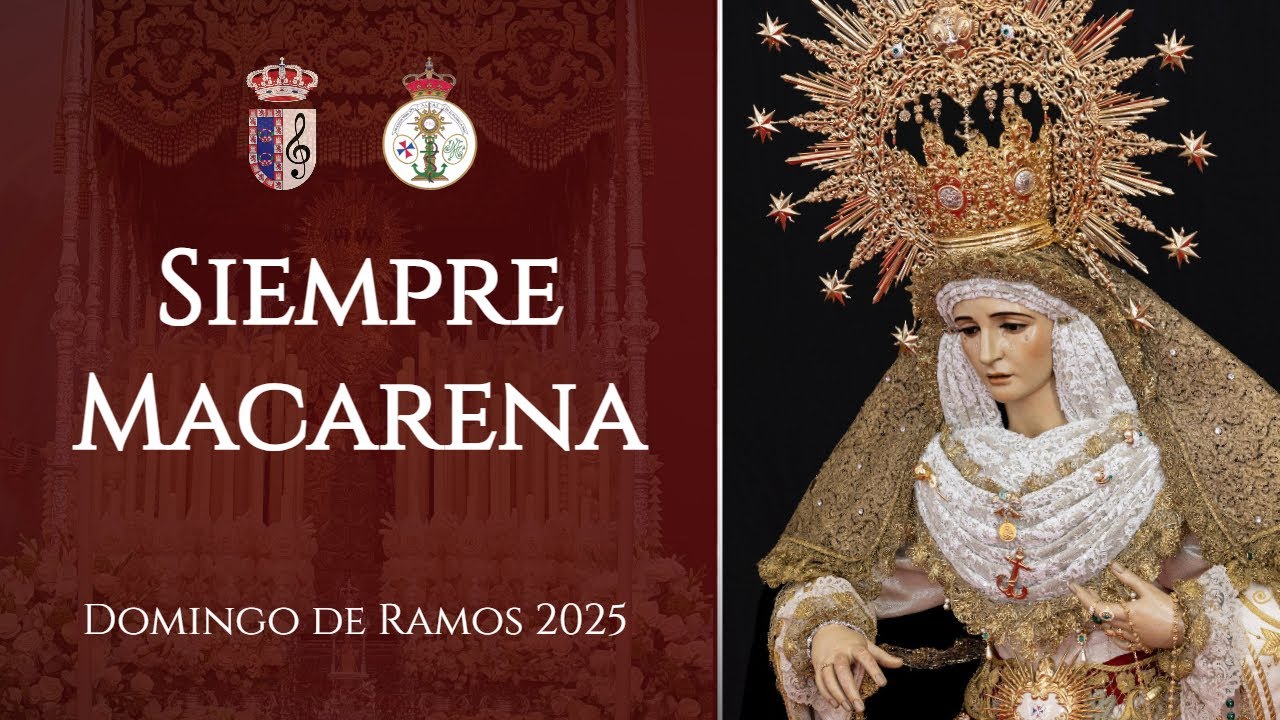 Siempre Macarena | Esperanza de Dos Hermanas 2025