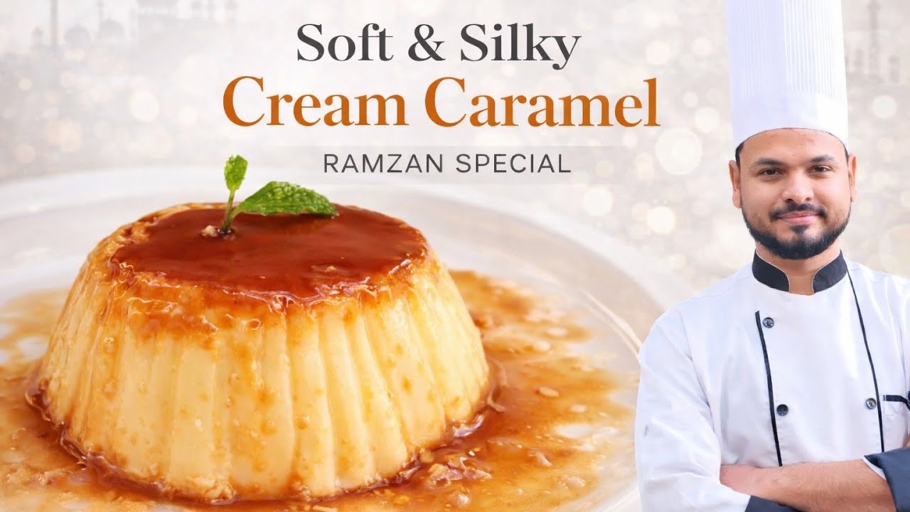 Ramzan Special Cream Caramel Recipe | Soft & Silky Caramel Custard at Home