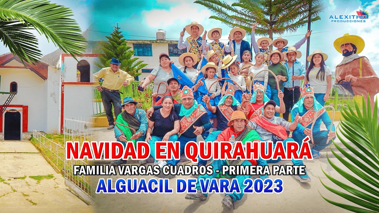 001. NAVIDAD EN QUIRAHUARÁ 2023 ► 24 DE DICIEMBRE