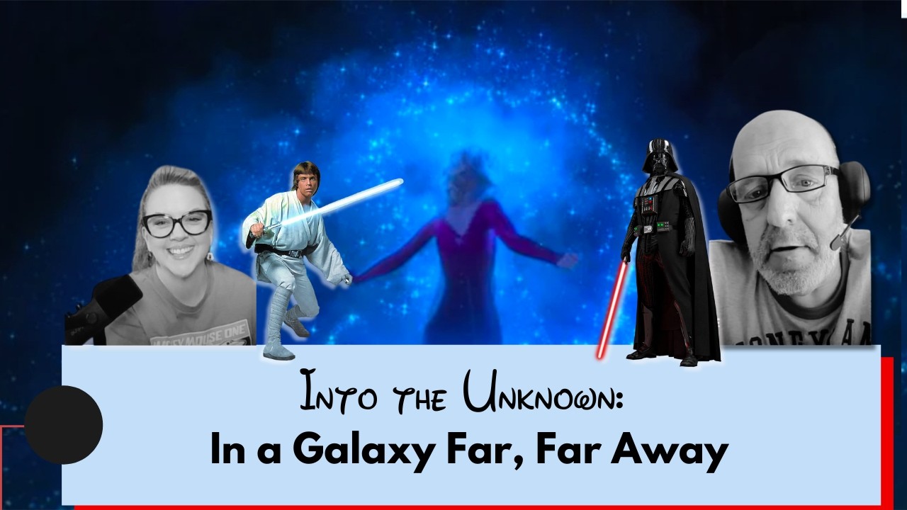 Episode 2: Into the Unknown and Galaxies Far, Far Away 01/23/26