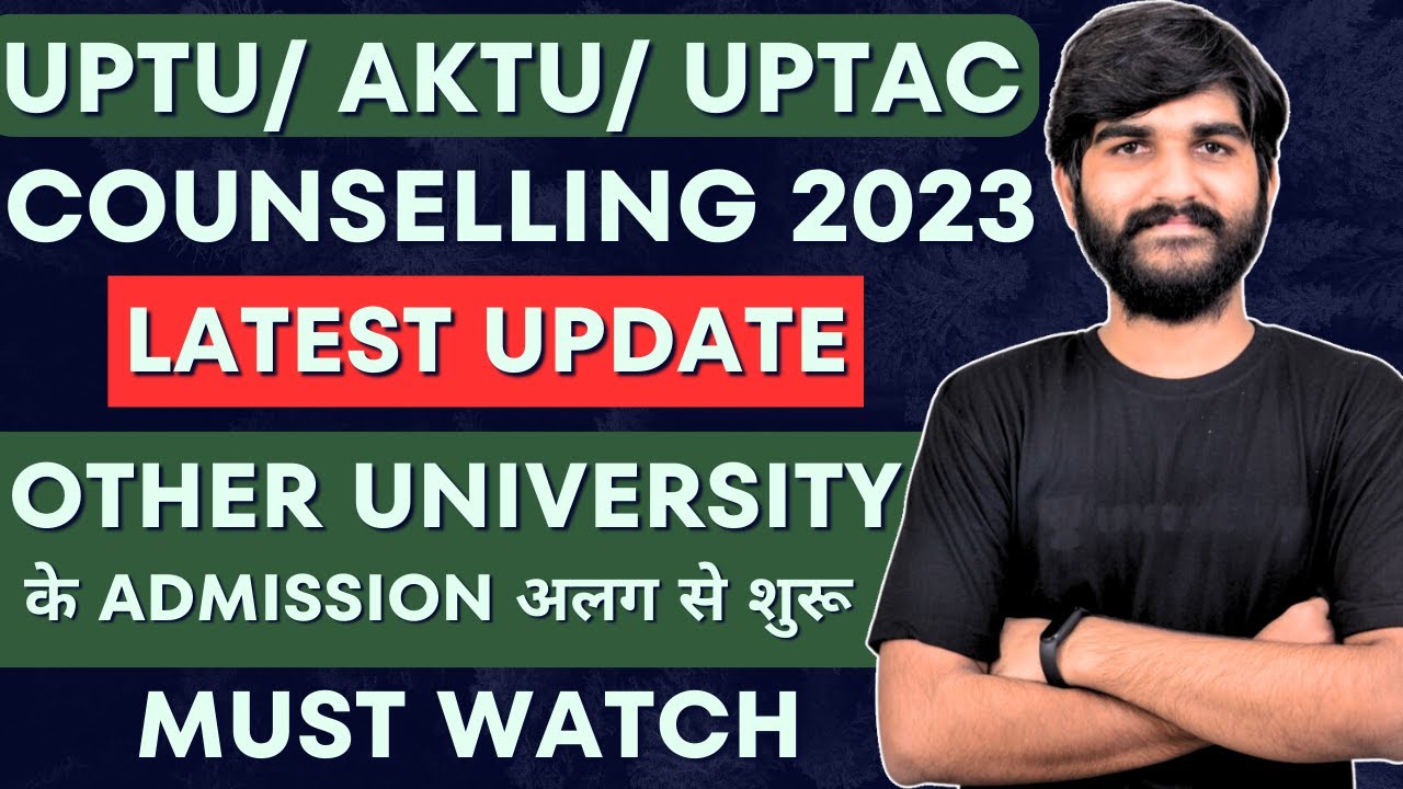 UPTU Counselling Latest official Update✅ | AKTU 2023 Choice Filling Update 🔴 #uptu #aktu