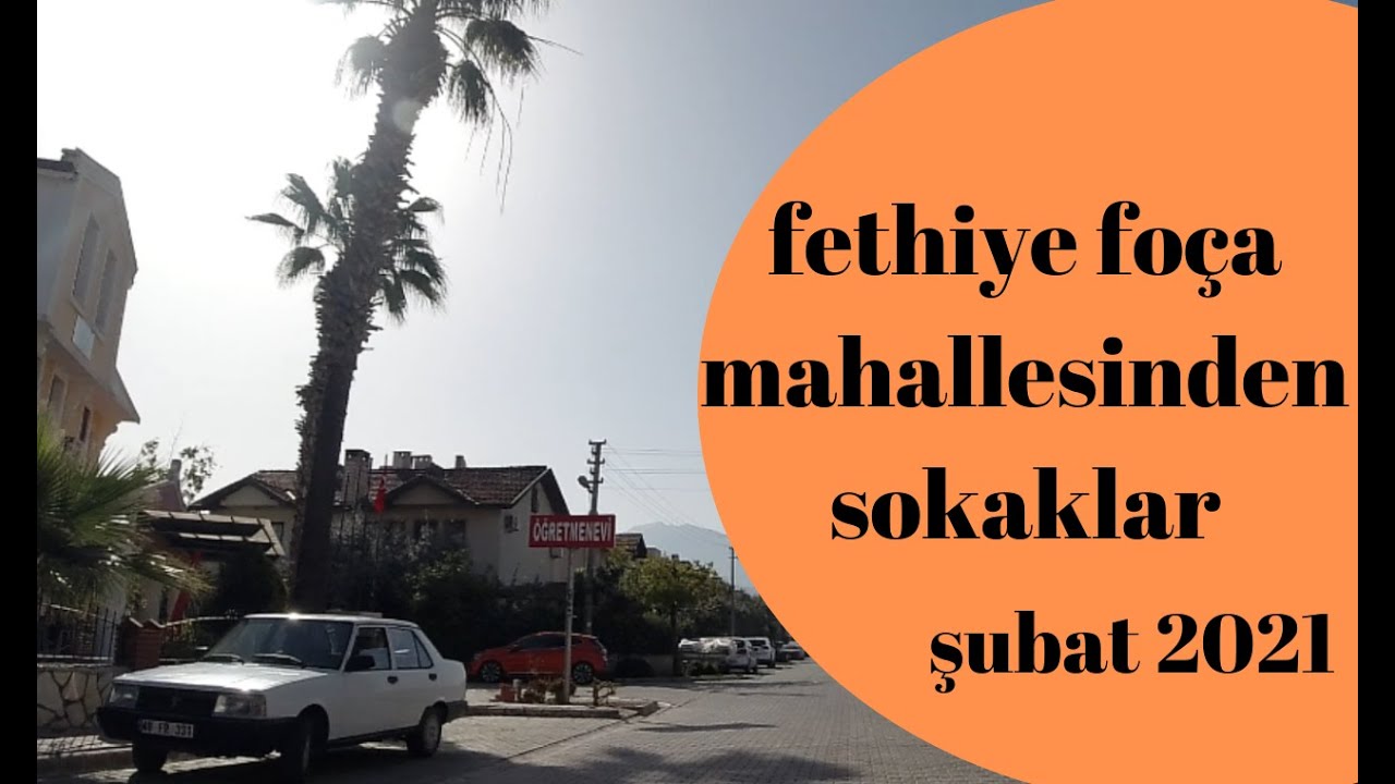 Fethiye foça mahallesi 3