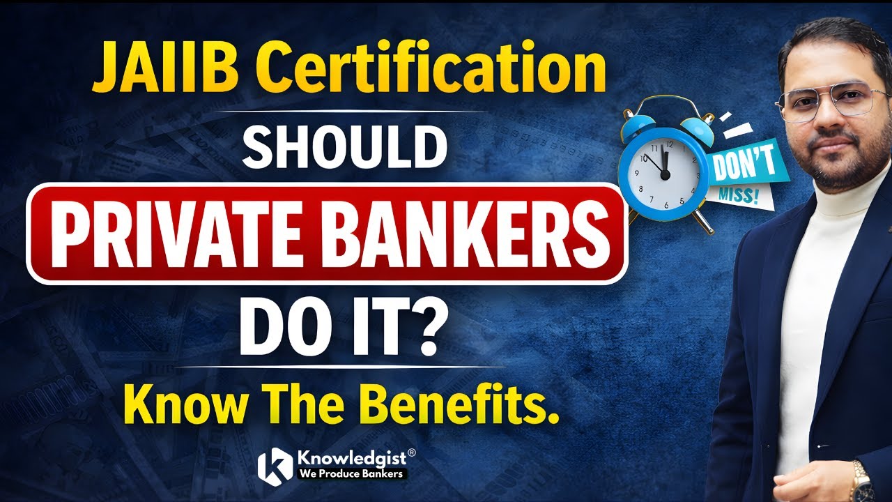 JAIIB Certification |  Do Private Bankers Need It ? Know The Inside Secret