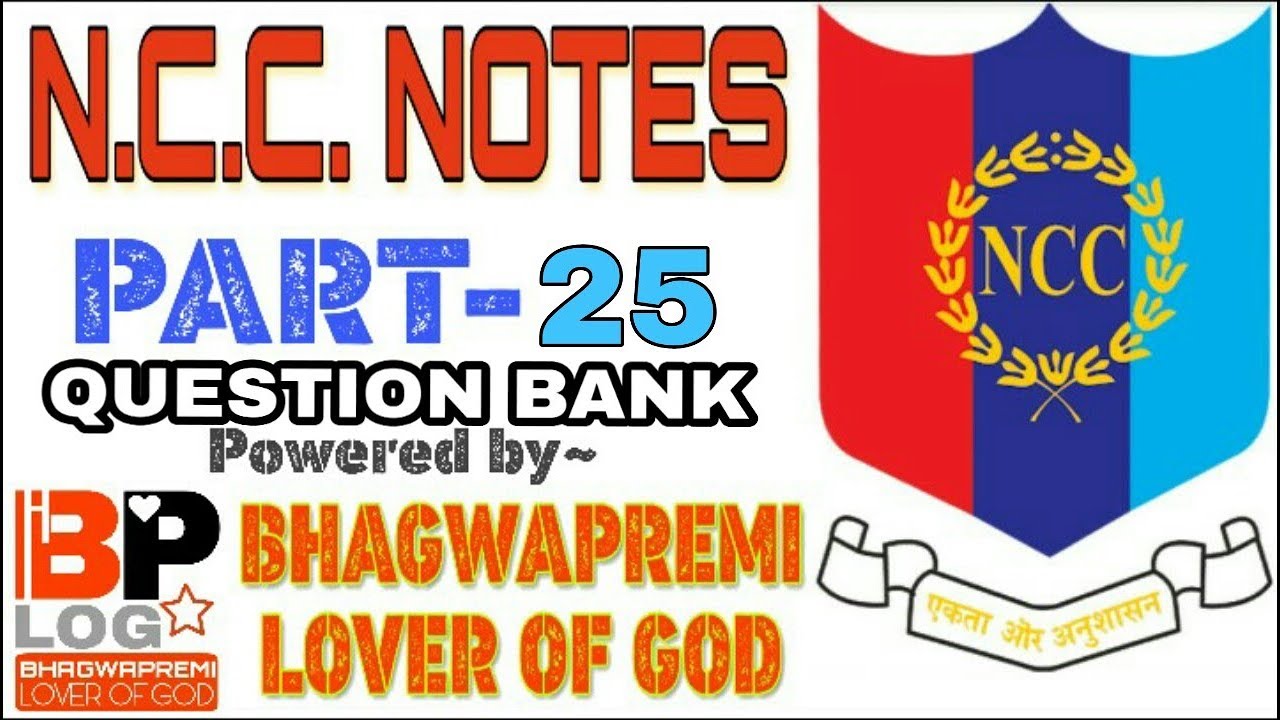 N.C.C. NOTES | PART-25 || QUESTION BANK OF NCC | HINDI/ENGLISH